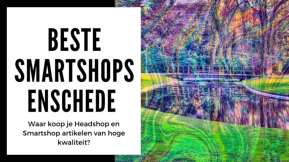 The best smart shops in Enschede