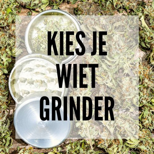 ✅ Kies je wiet grinder - blog post - smartific smartshop